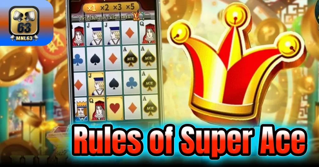 Rules of Super Ace